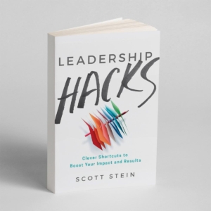 Leadership Hacks Book First Edition by Scott Stein